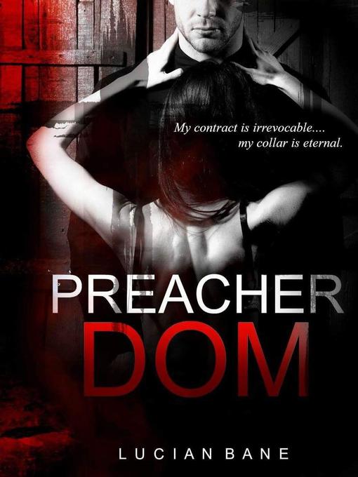 Title details for Preacher Dom by Lucian Bane - Available